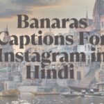 Banaras Captions For Instagram in Hindi