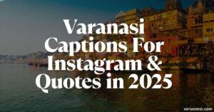 Varanasi Captions For Instagram & Quotes in 2025